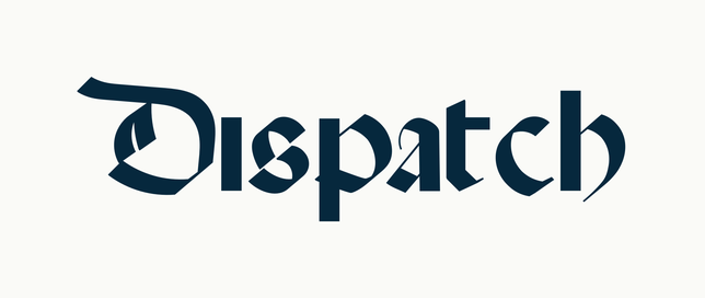 Dispatch